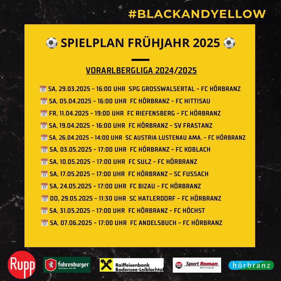 RUPP FOOD Austria FC Hörbranz - ⚽️ SPIELPLAN FRÜHJAHR 2025 ⚽️ Tragt ...