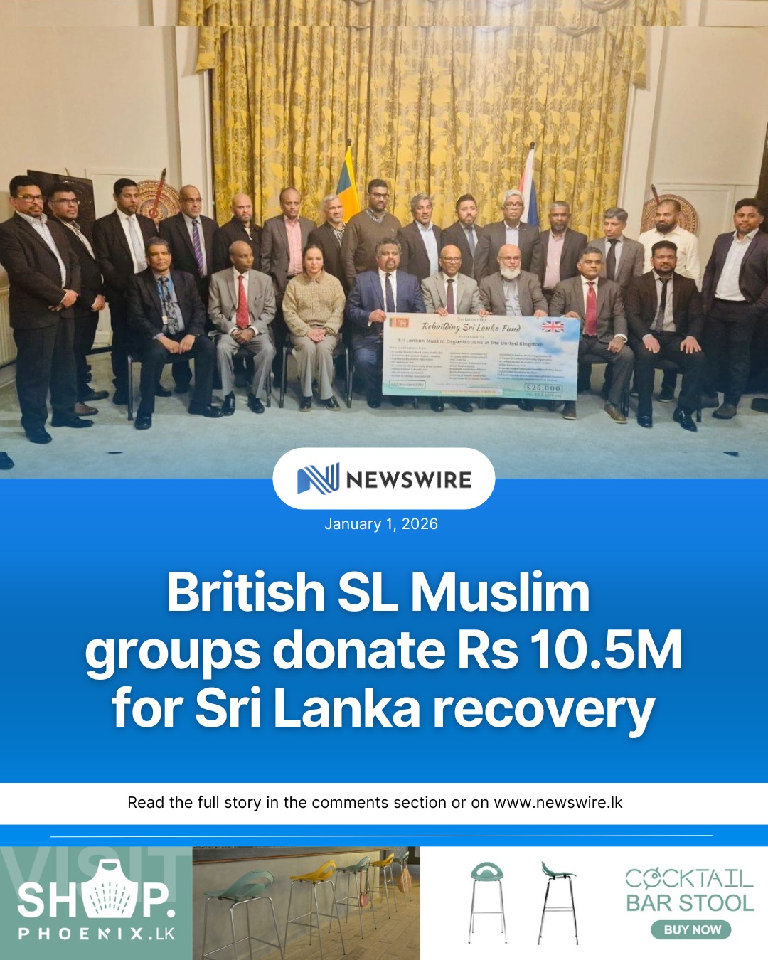 Newswire - British Sri Lankan Muslim organisations have donated Rs. 10. ...