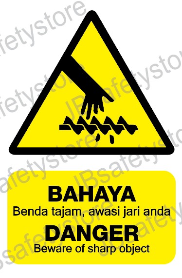 Safety - TITTLE:BENDA TAJAM AWASI JARI ANDA DANGER BEWARE OF SHARP ...