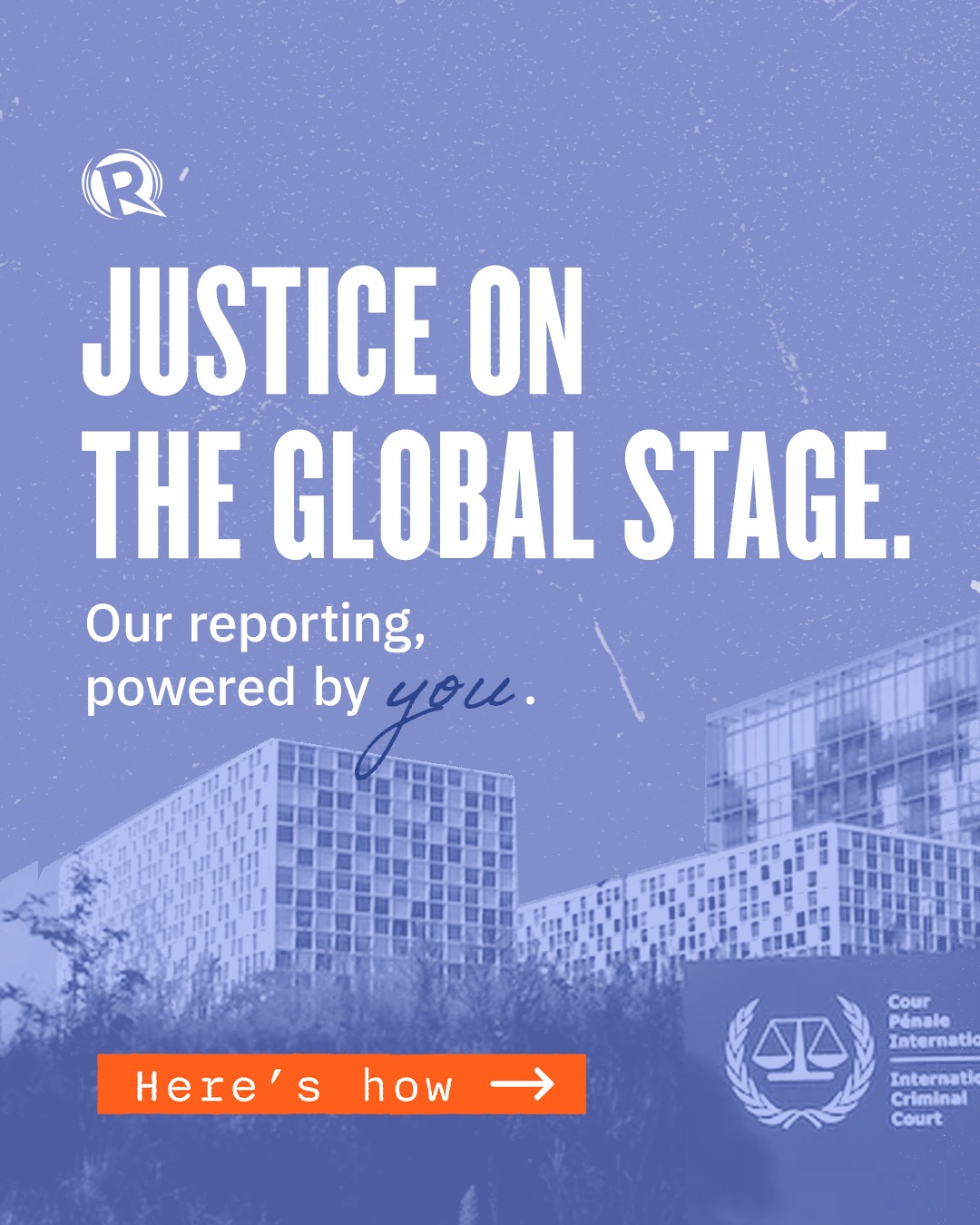 Rappler - Justice is unfolding on the global stage. Because of you ...