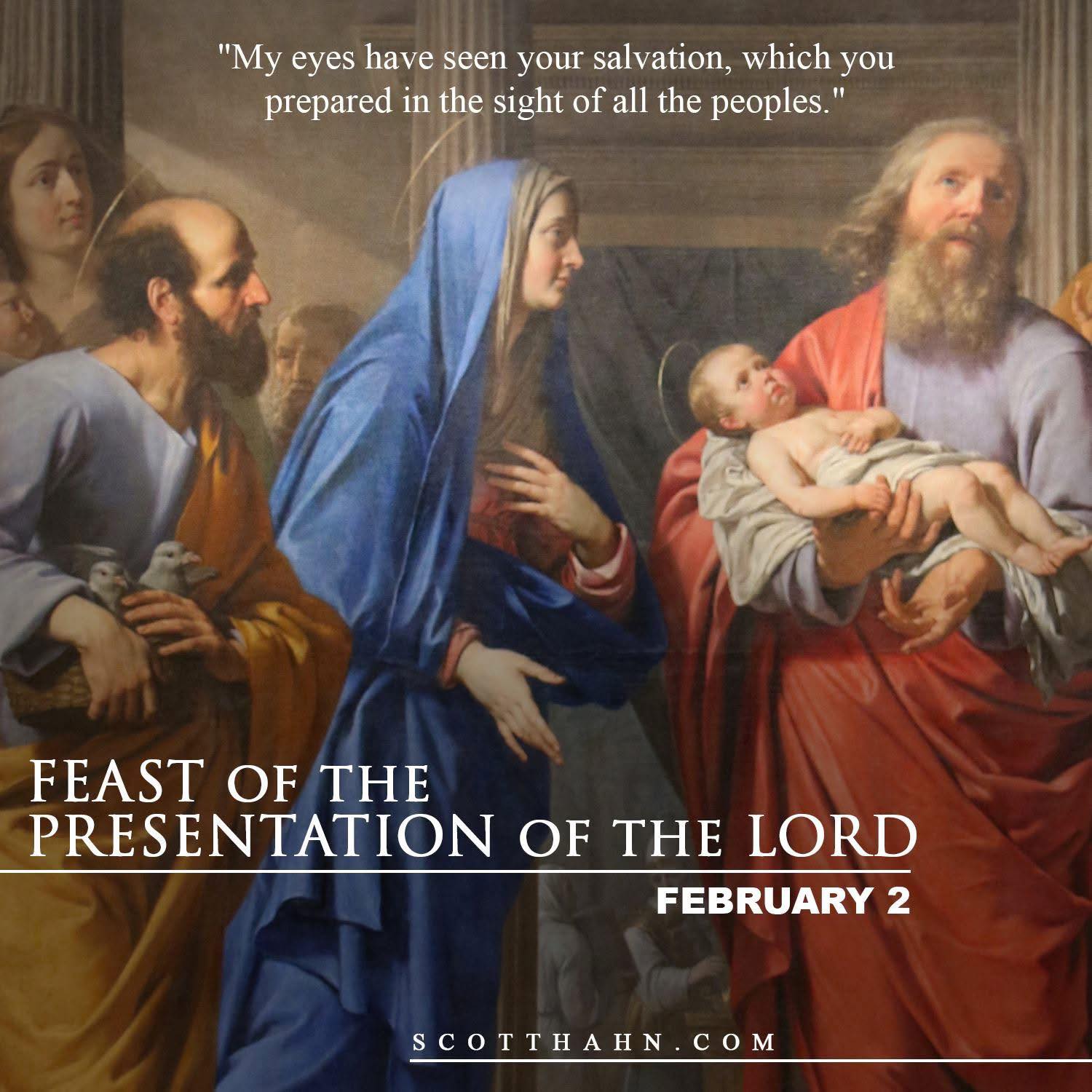 Scott - Today we celebrate the Feast of the Presentation of the Lord ...
