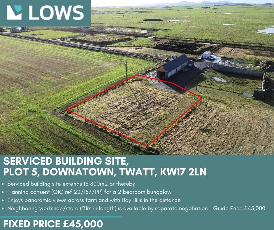Lows Orkney - ⭐ SERVICED BUILDING SITE ⭐ 📍 Plot 5 ,... | Facebook