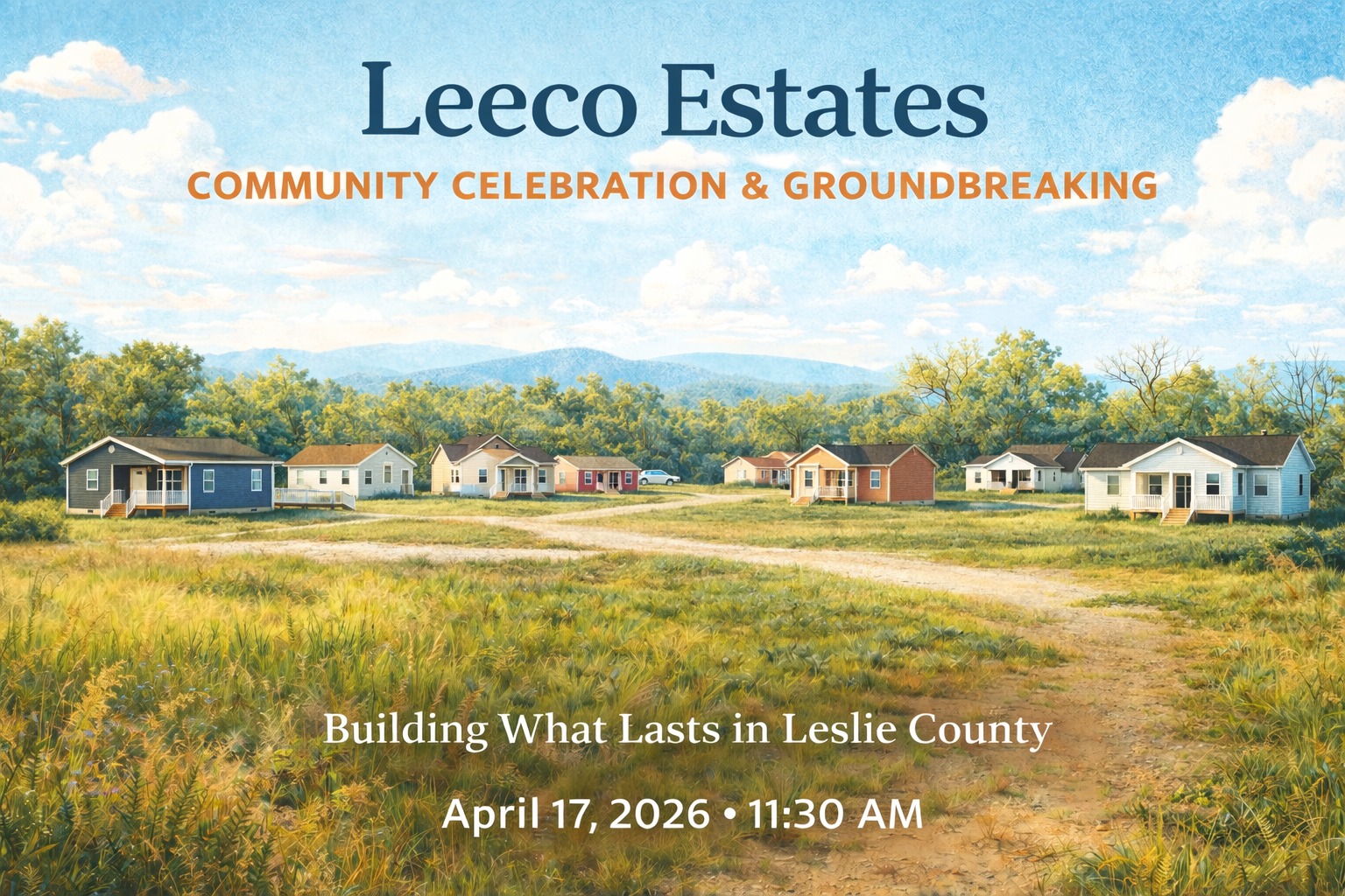 Leeco Estates Community Celebration & Groundbreaking