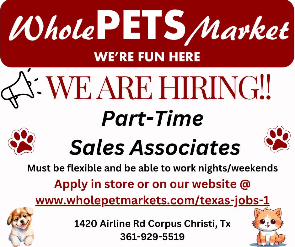 Whole Pets Market hiring part-time sales associates in Corpus Christi