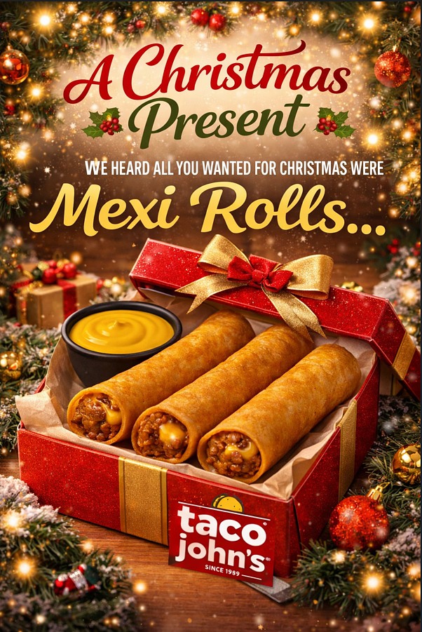 Taco - 𝐀𝐥𝐥 𝐲𝐨𝐮 𝐰𝐚𝐧𝐭𝐞𝐝 𝐟𝐨𝐫 𝐂𝐡𝐫𝐢𝐬𝐭𝐦𝐚𝐬… 🌯 Go to 𝐓𝐚𝐜𝐨 𝐉𝐨𝐡𝐧’𝐬 and get your ...