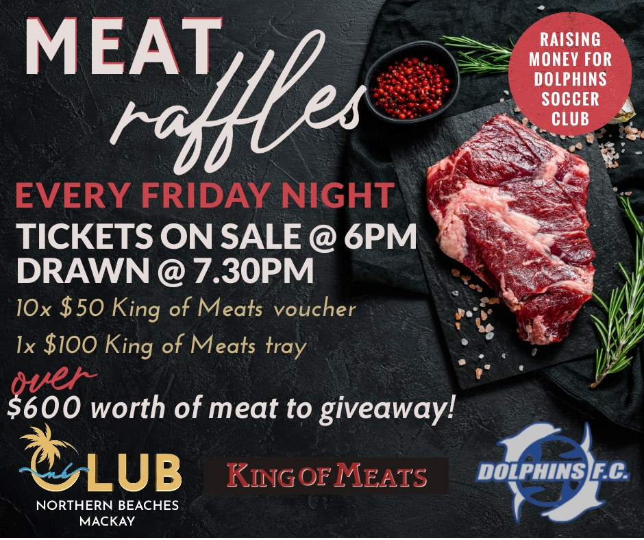 🥩🎉 Friday Night Meat... - Club Northern Beaches Mackay | Facebook