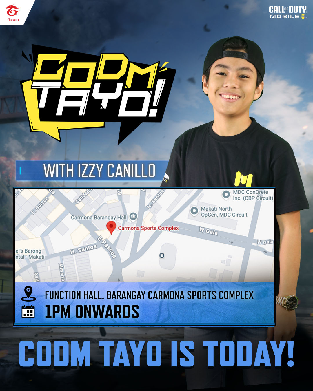 Garena - 🤜🤛 CODM TAYO IS TODAY! 📍 Function Hall, Barangay Carmona ...