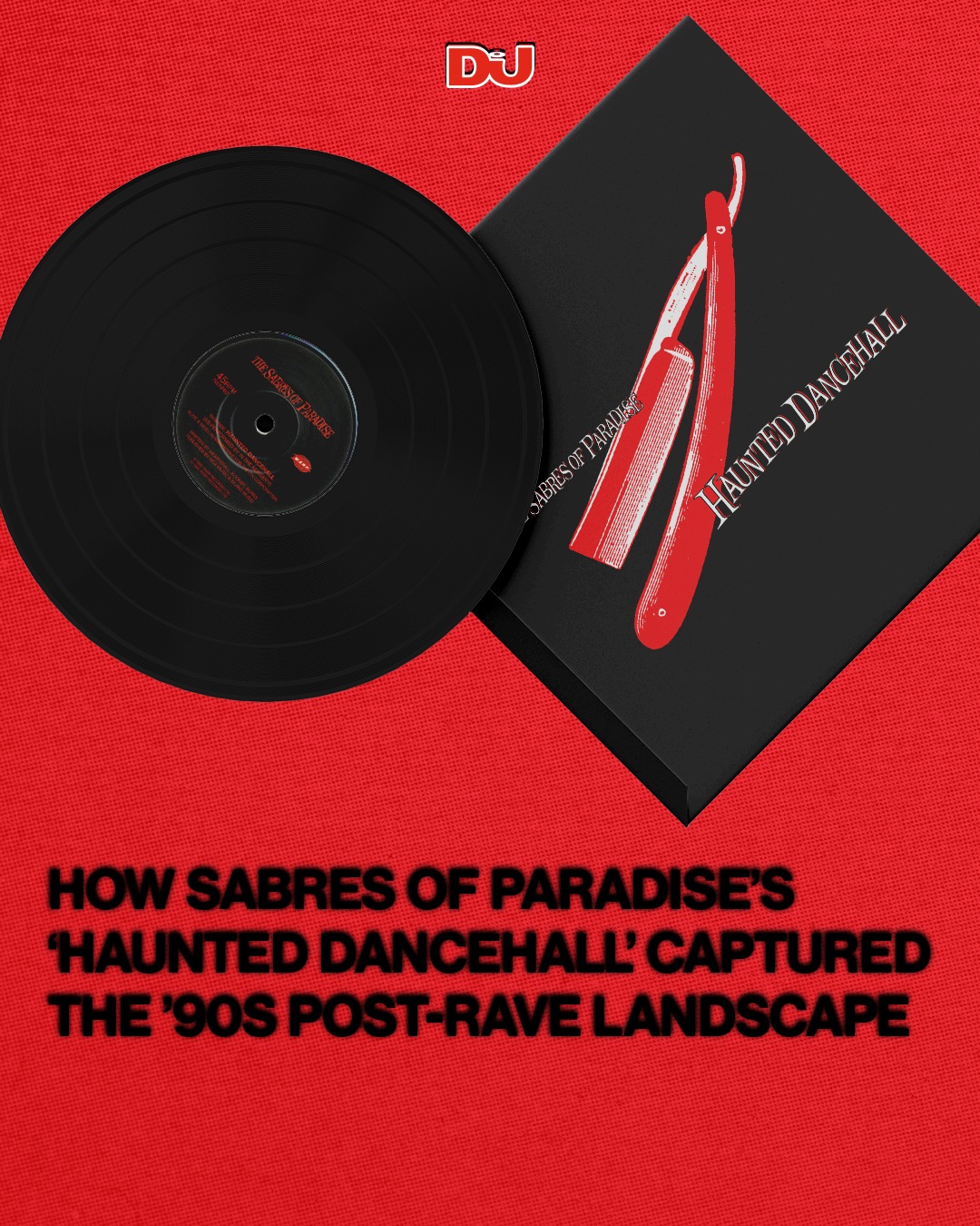 Sabres Of Paradise's 'Haunted Dancehall' is a certified