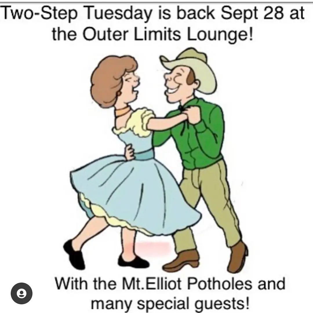 🤠 TWO STEP TUESDAY TONIGHT WITH THE... - Outer Limits Lounge