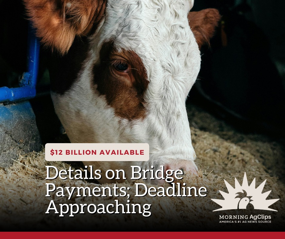 Morning - USDA’s $12 billion Farmer Bridge Assistance (FBA) Program is ...