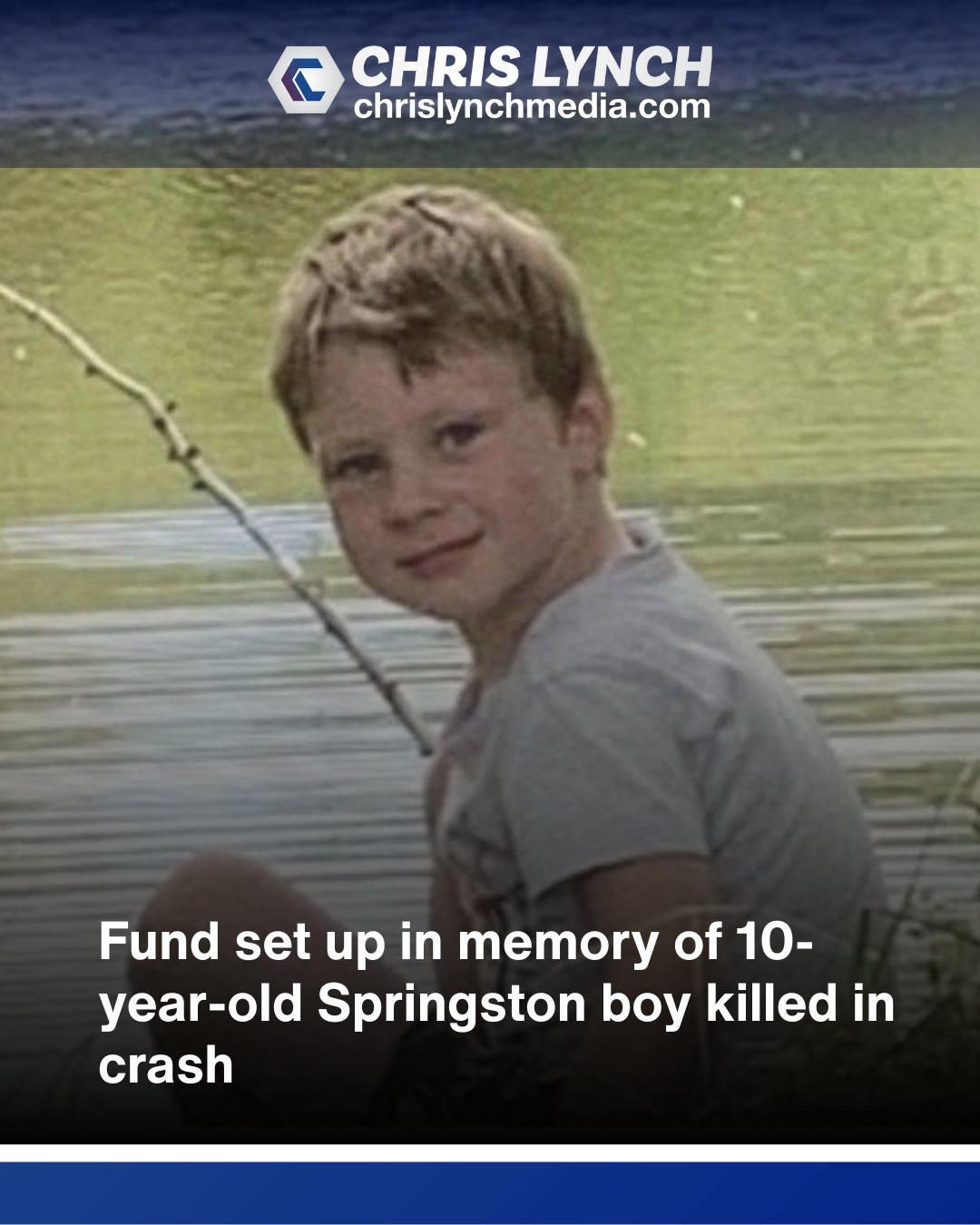 Chris - Fund set up in memory of 10-year-old Springston boy killed in ...