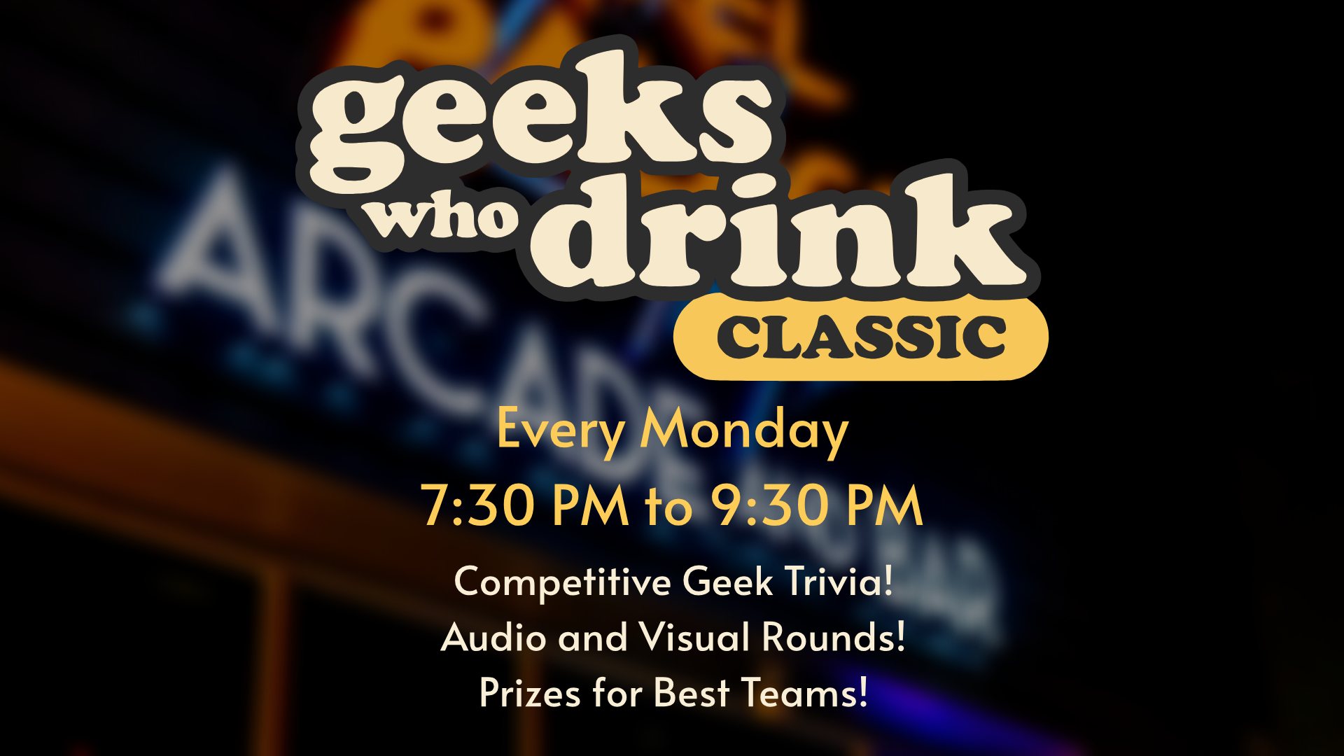 Geeks Who Drink: Classic Trivia Night @ Pixel Palace