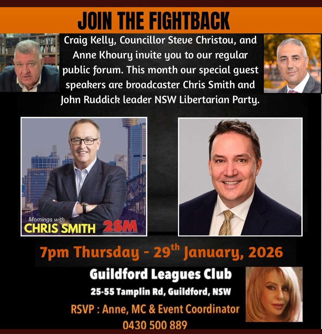 Join the Fight Back Public Forum is back for 2026. Join Craig Kelly ...
