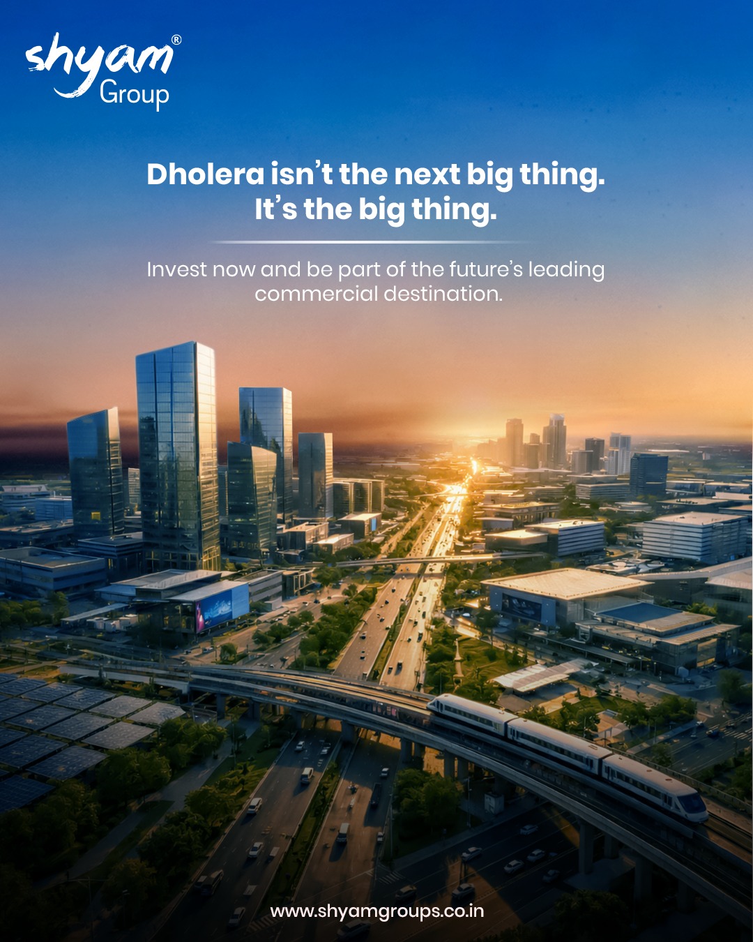 Shyam - 𝐈𝐧𝐯𝐞𝐬𝐭 𝐒𝐦𝐚𝐫𝐭. 𝐁𝐮𝐢𝐥𝐝 𝐀𝐡𝐞𝐚𝐝. 𝐆𝐫𝐨𝐰 𝐅𝐚𝐬𝐭. A city planned for ...