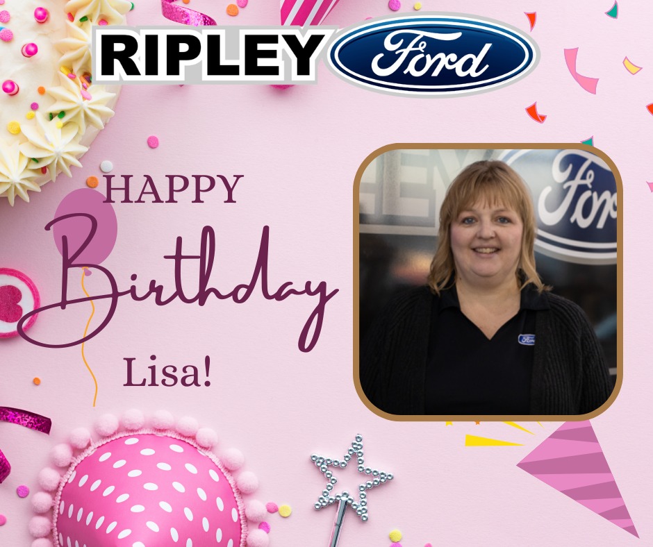 Ripley Ford - 🎉🎂 Happy Birthday Lisa! Have a great day! 🎉🎂 | Facebook