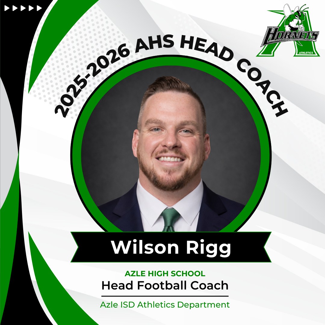 Azle - Azle ISD is excited to announce Wilson Rigg as the new head ...