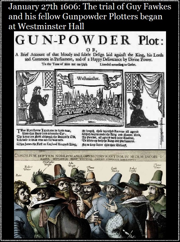 Maybe - January 27th 1606: The trial of Guy Fawkes and his fellow ...