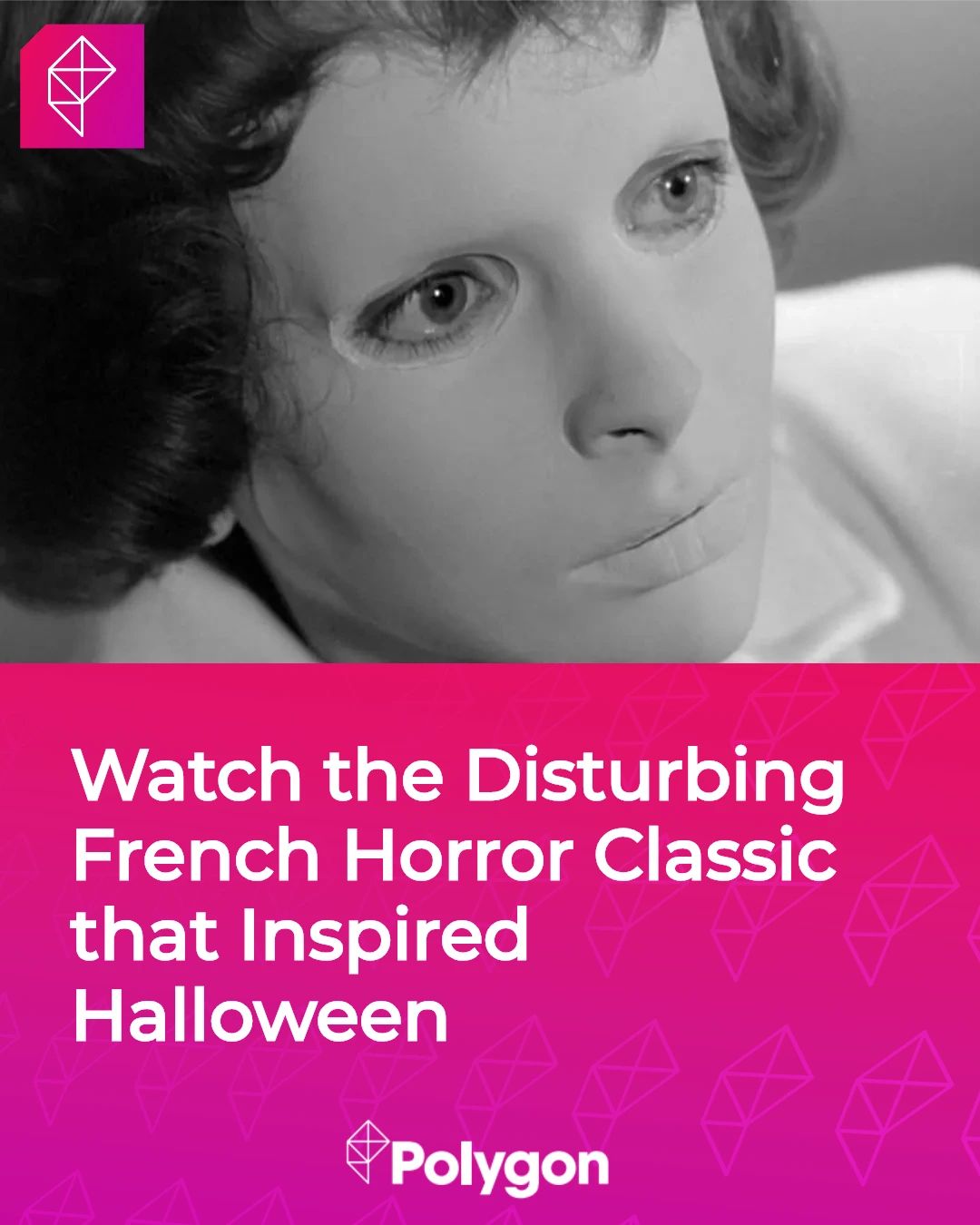 Poetic and unnerving, Eyes Without a Face has some unforgettable