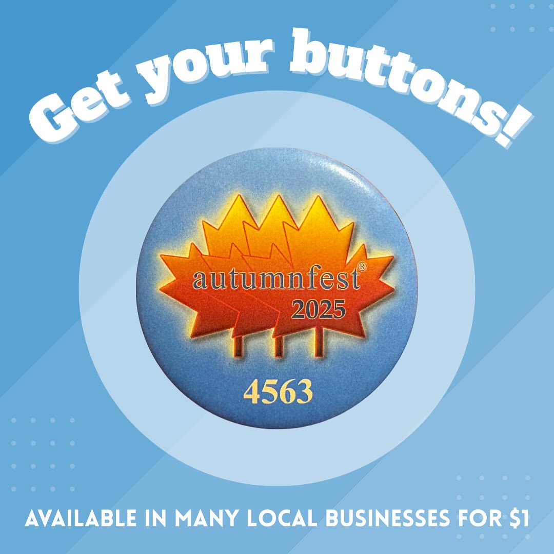 Autumnfest - Have you seen this year’s buttons at some local businesses ...