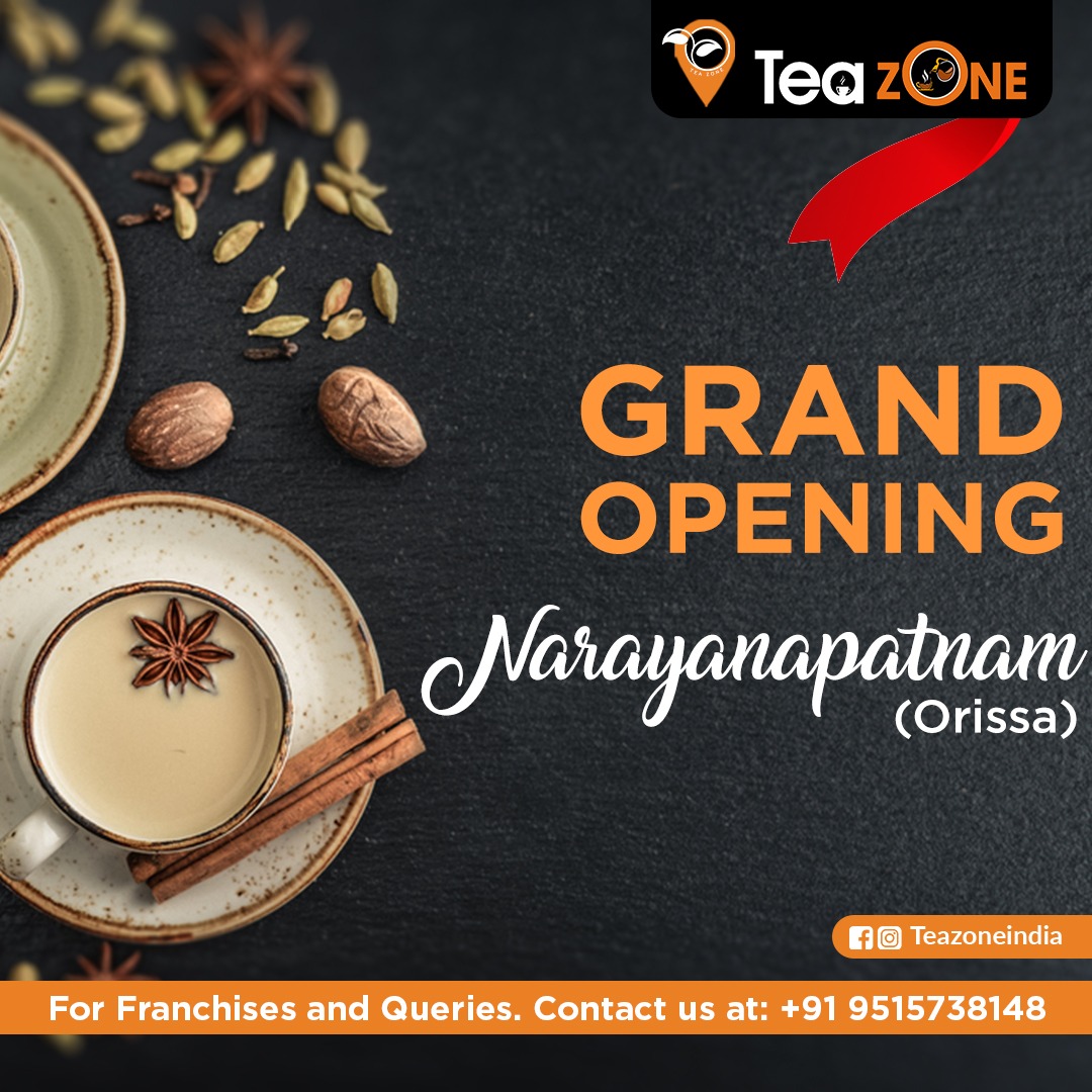 Tea Zone - Tea Zone 1st Outlet Grand Opening in Narayanapatnam - Orissa ...