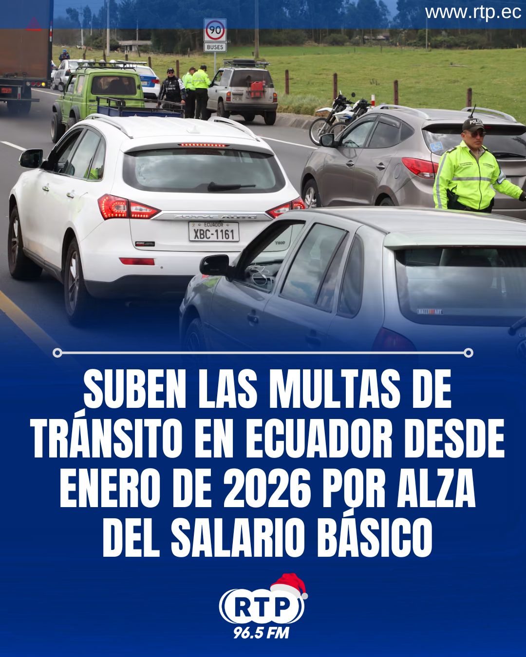 RTP - Desde enero de 2026, las multas de tránsito en Ecuador aumentaron ...