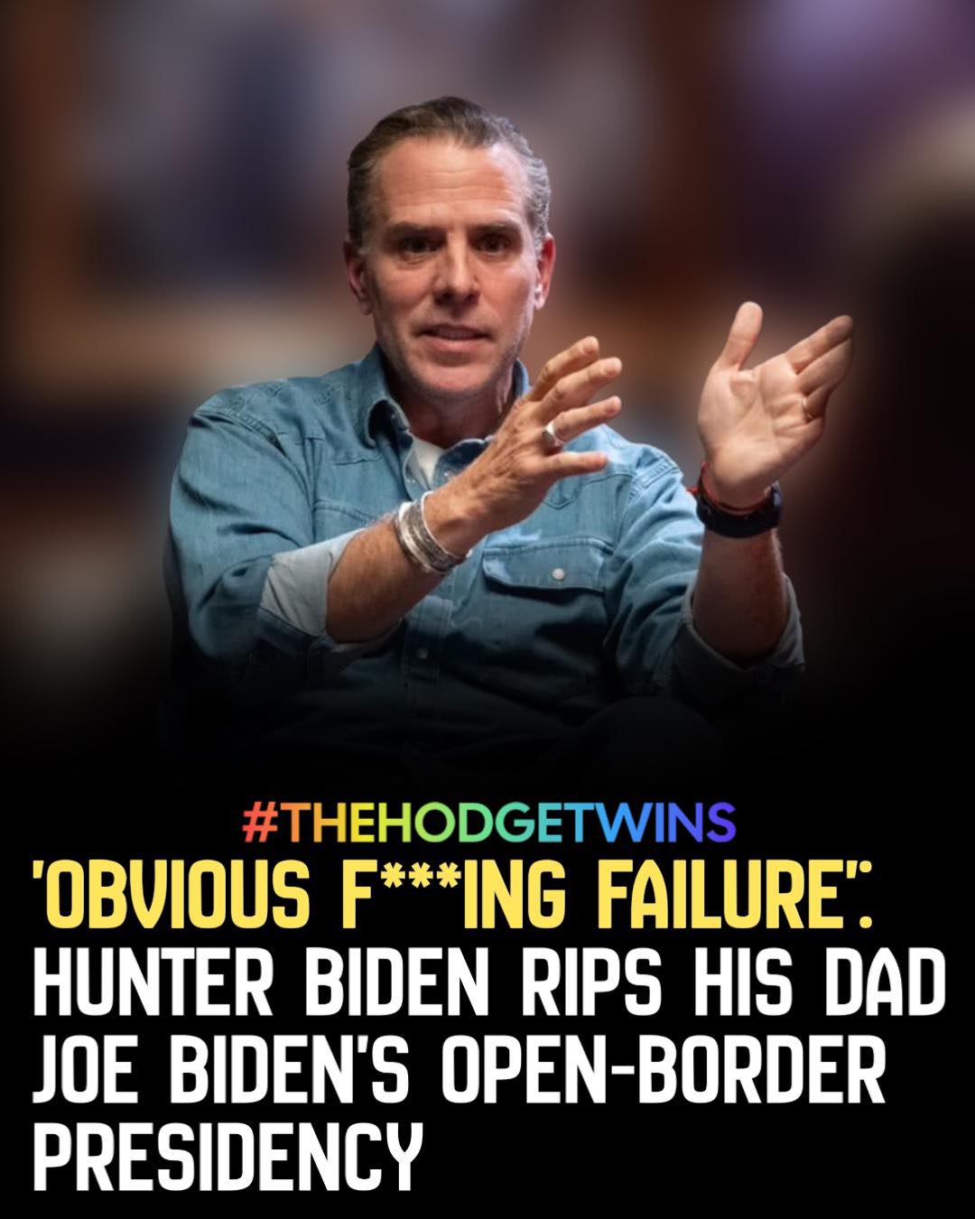 The Hodgetwins - Hunter Biden criticized his father,... | Facebook