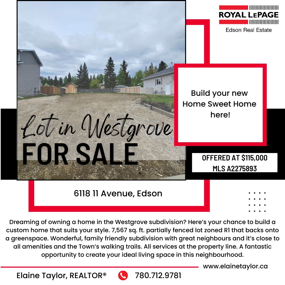 E... - Elaine Taylor - REALTOR, Royal LePage Edson Real Estate