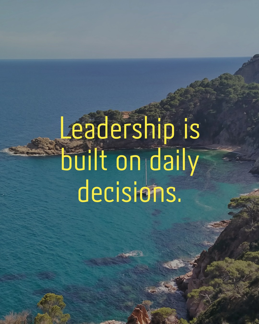Zig - Leadership is built on daily decisions. Small, consistent choices ...