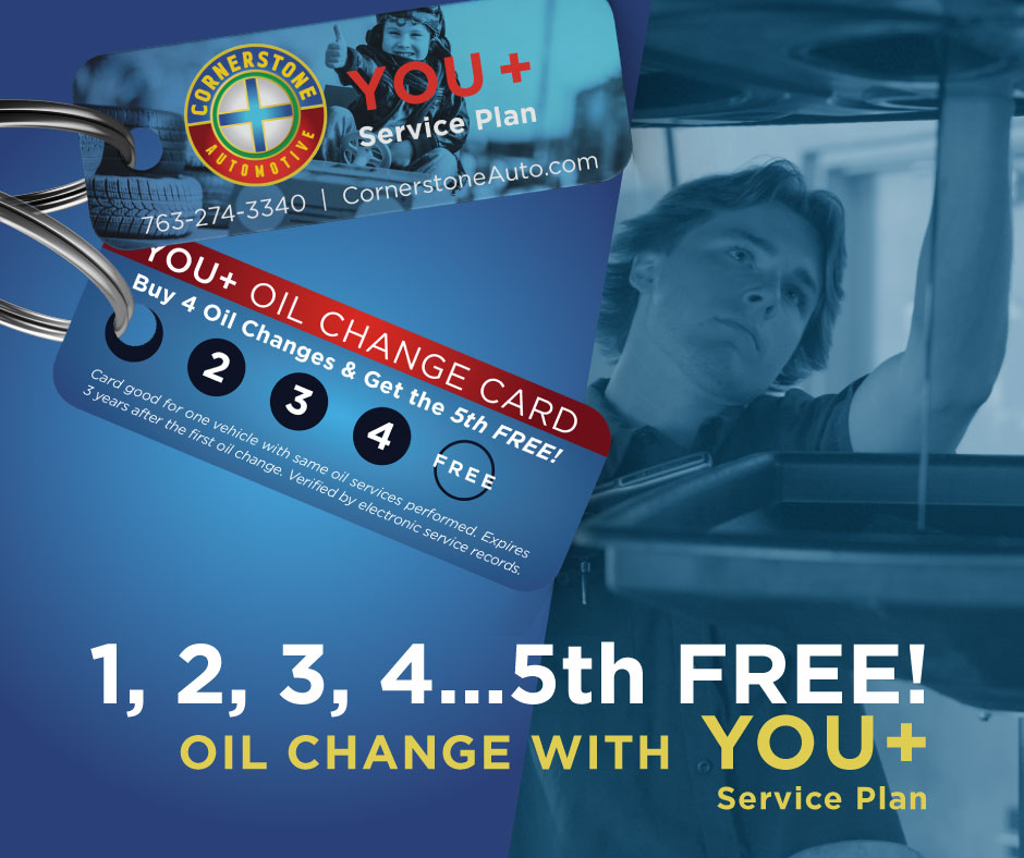Get 5th oil change free with Cornerstone's YOU Service Plan