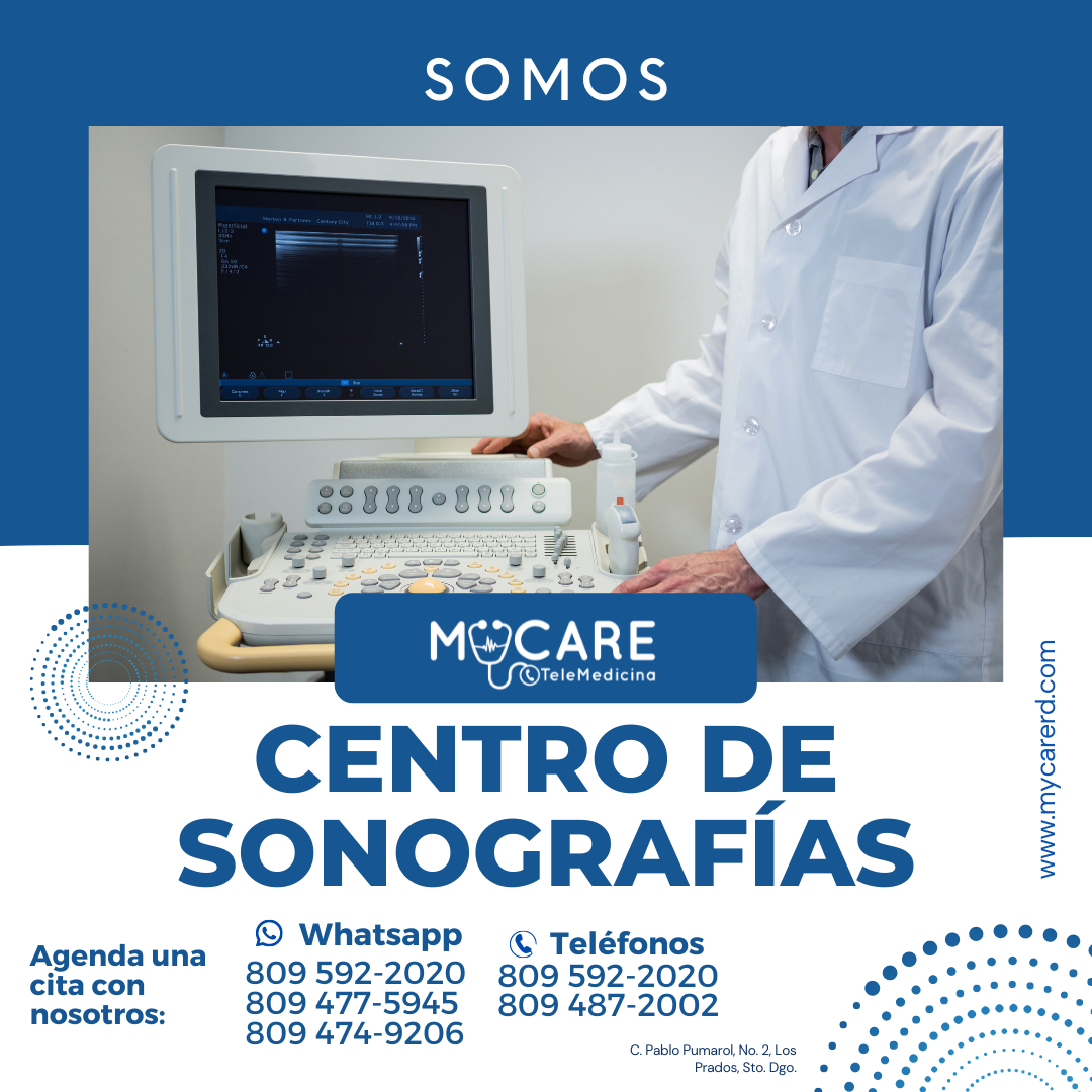 Mycare.rd - Aprovecha nuestro consultorio de Sonografías e...