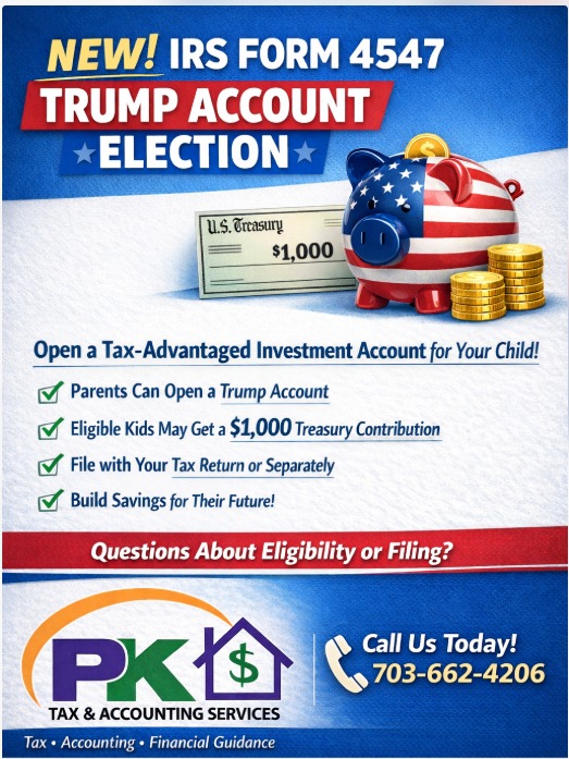 📢 NEW IRS FORM 4547 – Trump... - PK Tax & Accounting Services | Facebook