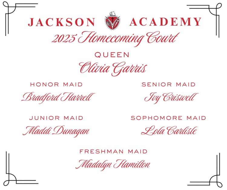 Jackson - Congratulations to the 2025 Jackson Academy Homecoming Court ...