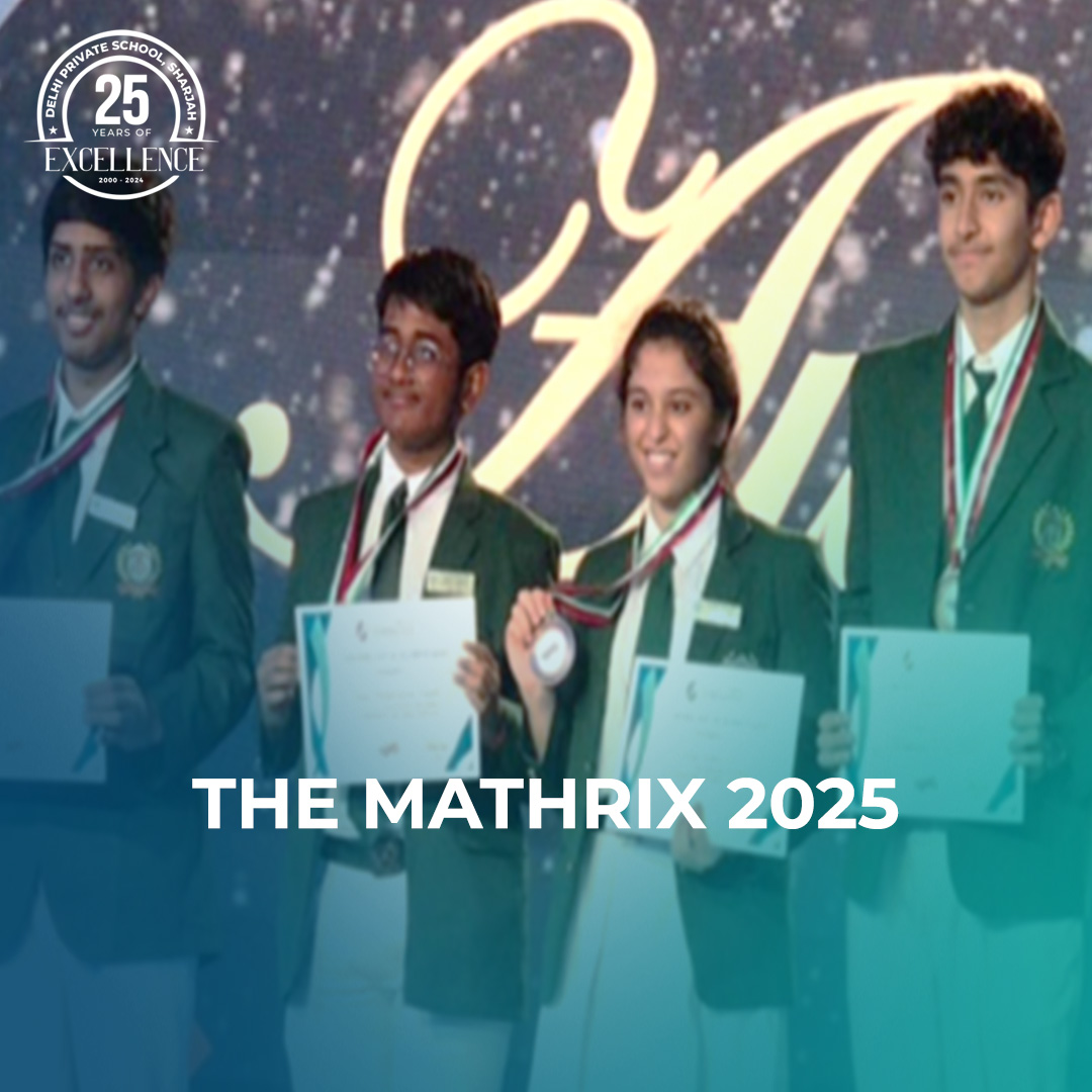 Delhi - DPS Sharjah secured Third Position at Mathrix 2025 hosted by ...