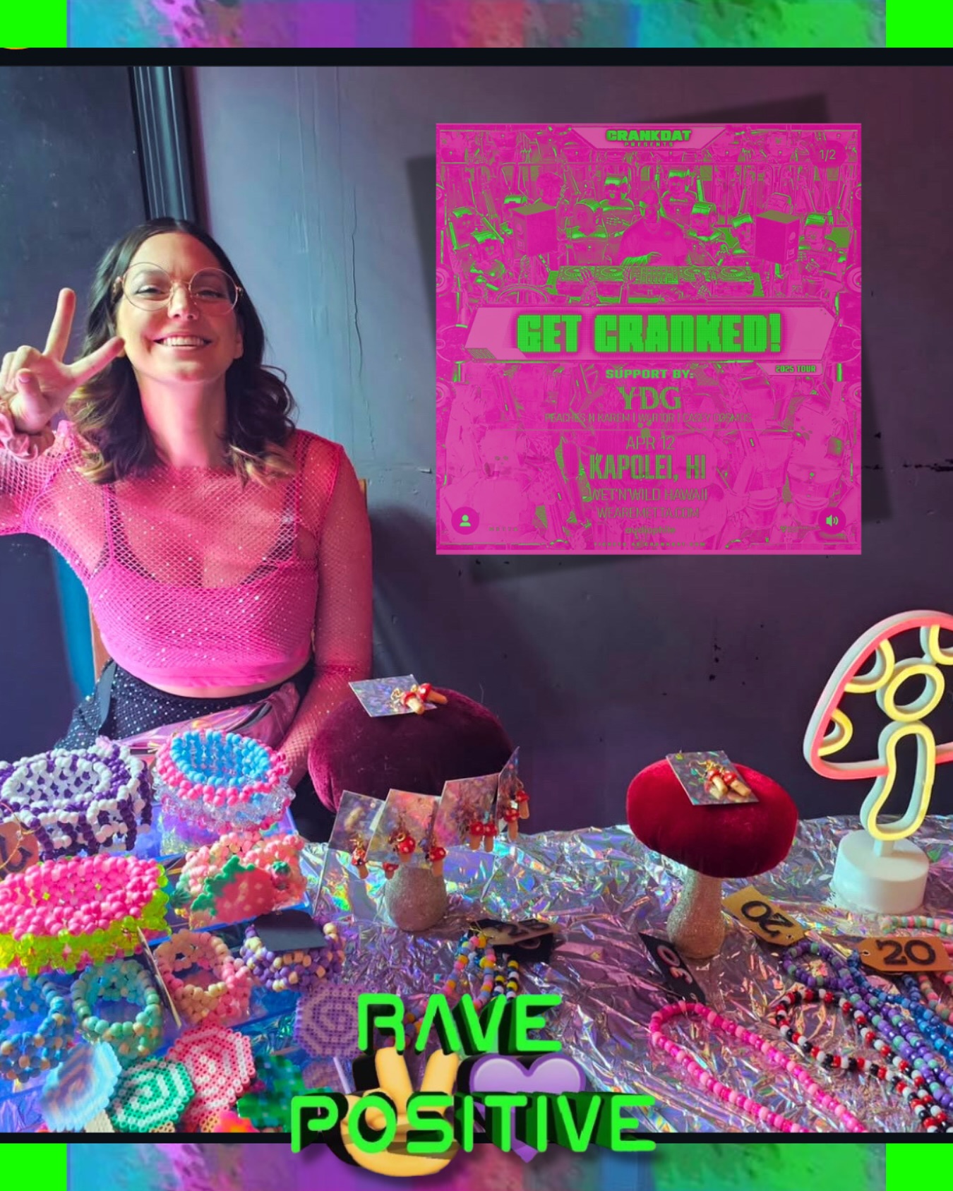 Rave Positive