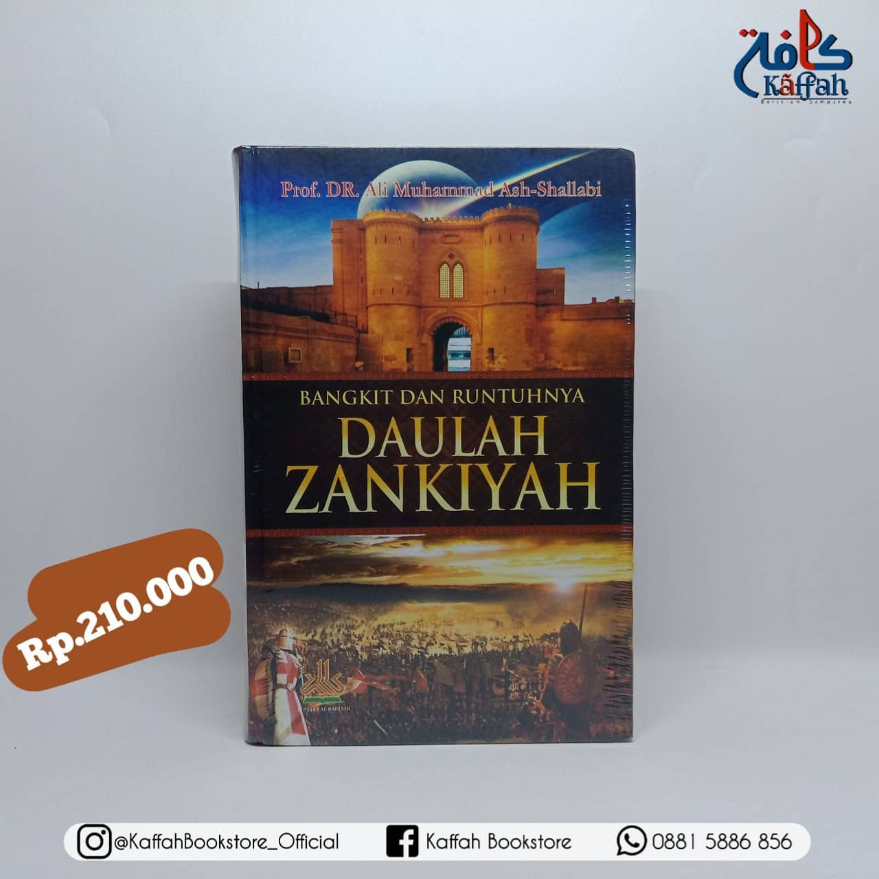 Kãffah - Perjalanan Hidup Empat Khalifah Rasul Yang Agung . Penulis ...