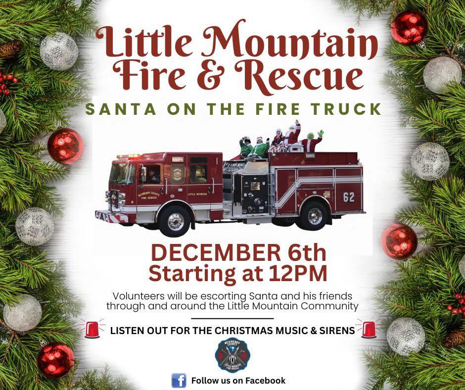 🎅🚒 Santa on the Fire... - Little Mountain Fire Department | Facebook