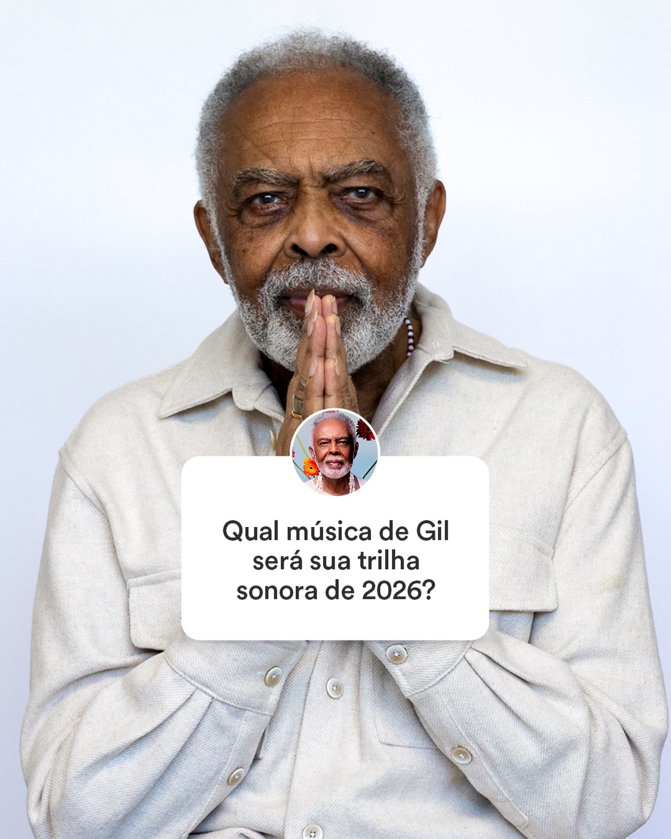 Gilberto Gil - Queremos saber #EquipeGil | Facebook