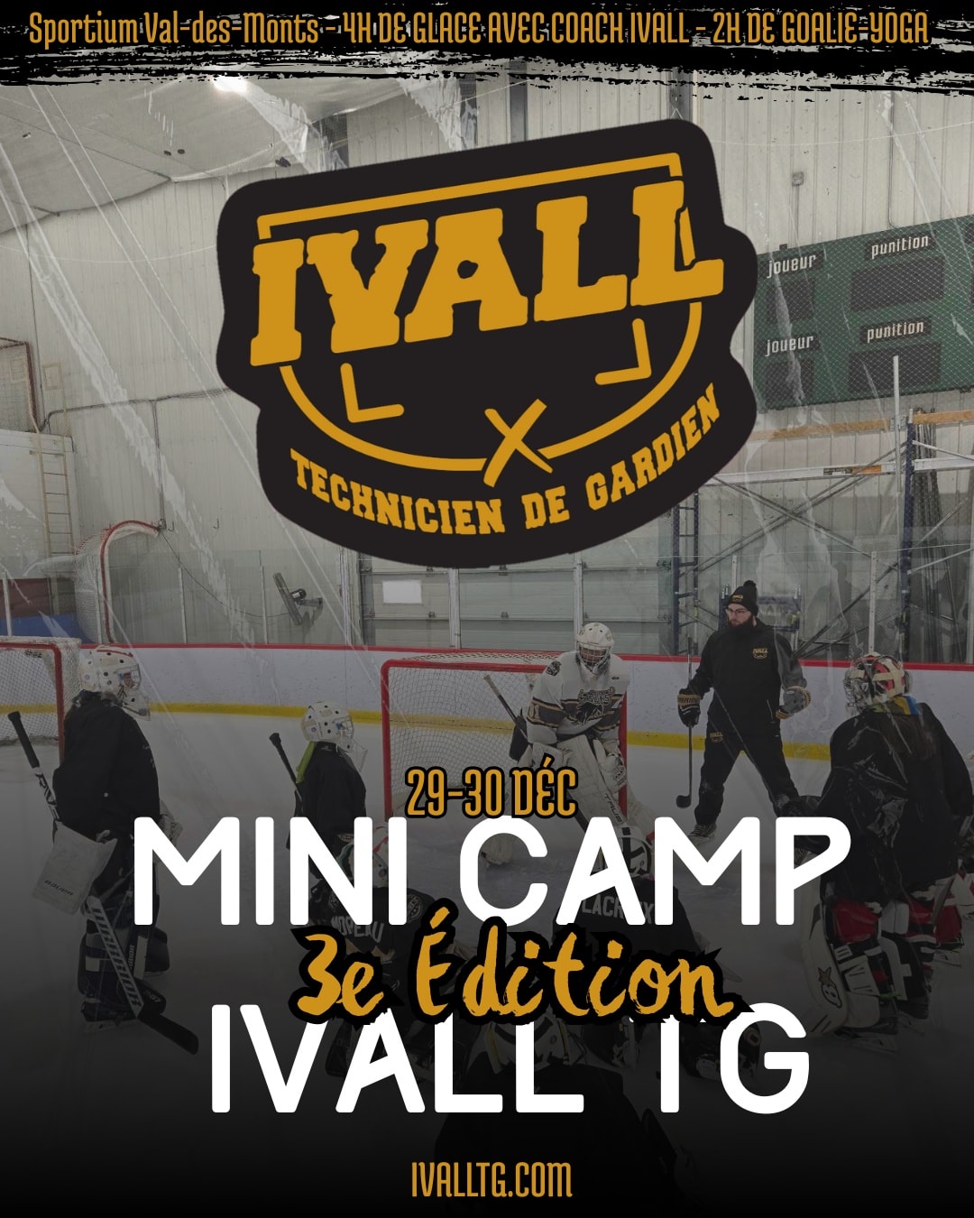Ivall - MINI CAMP IVALL TG 3e édition lieu et dates 📅 29 et 30 décembre ...