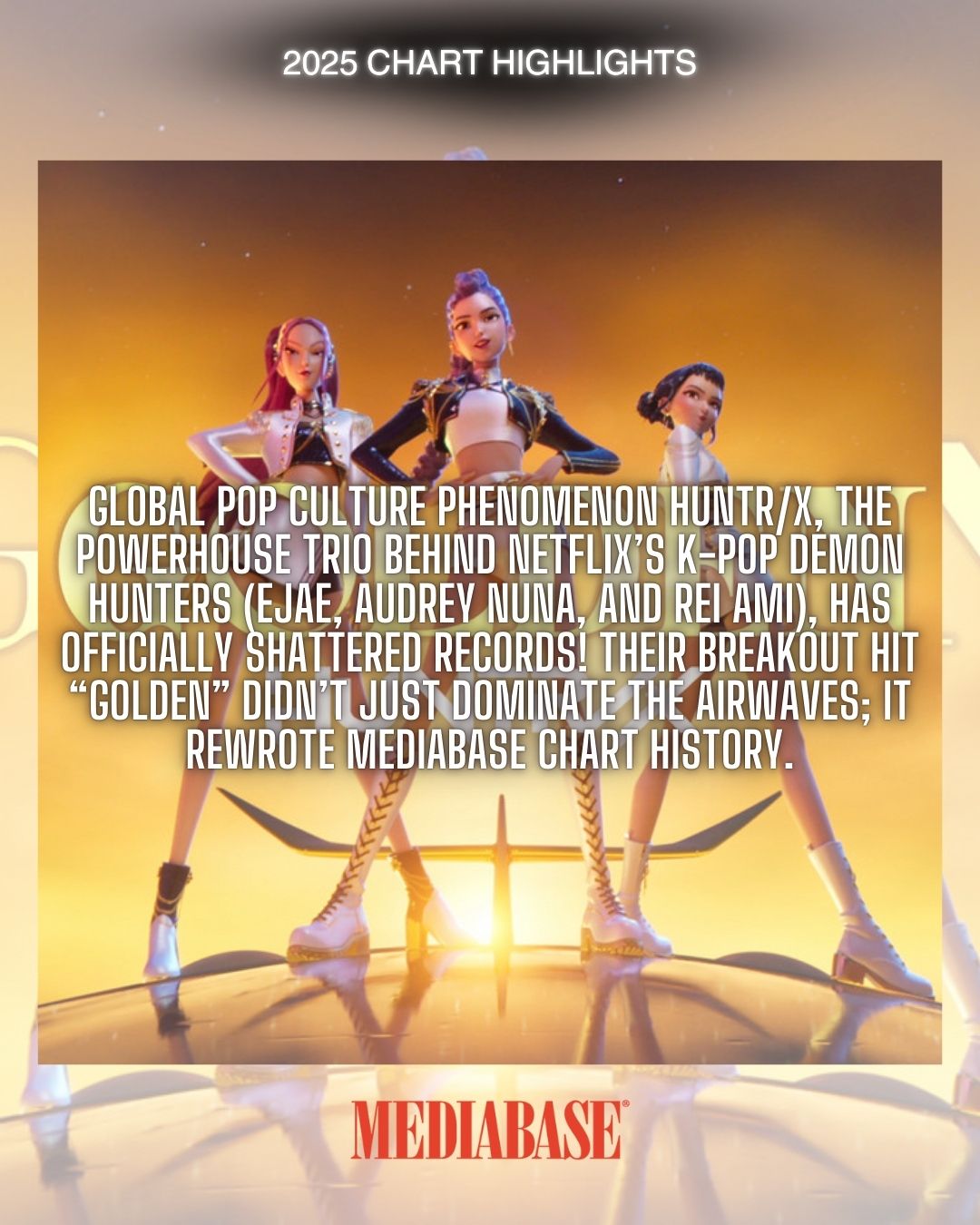 Mediabase - Global pop culture phenomenon HUNTR/X—the... | Facebook