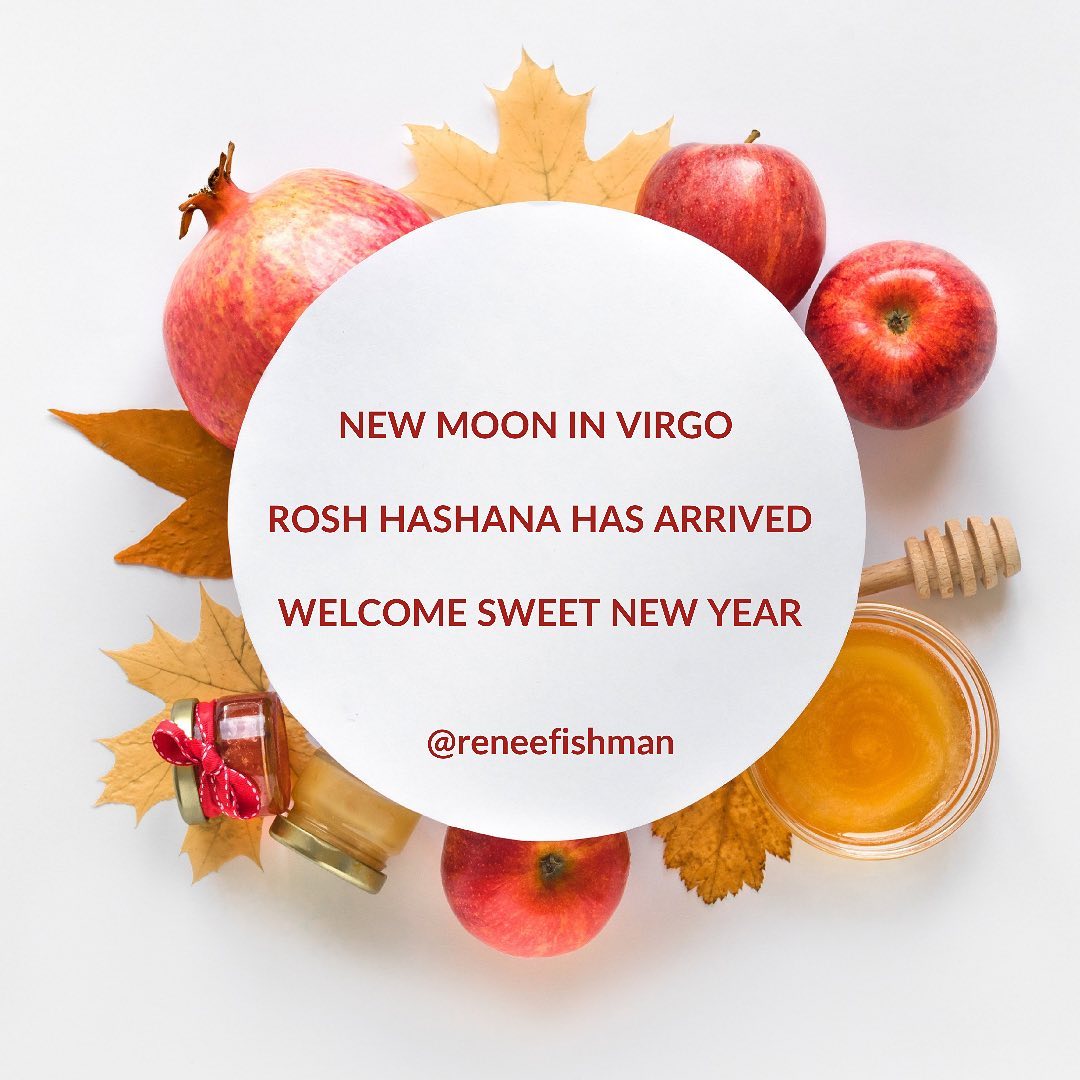 Renée Fishman - new moon in Virgo Rosh Hashana has arrived... | Facebook