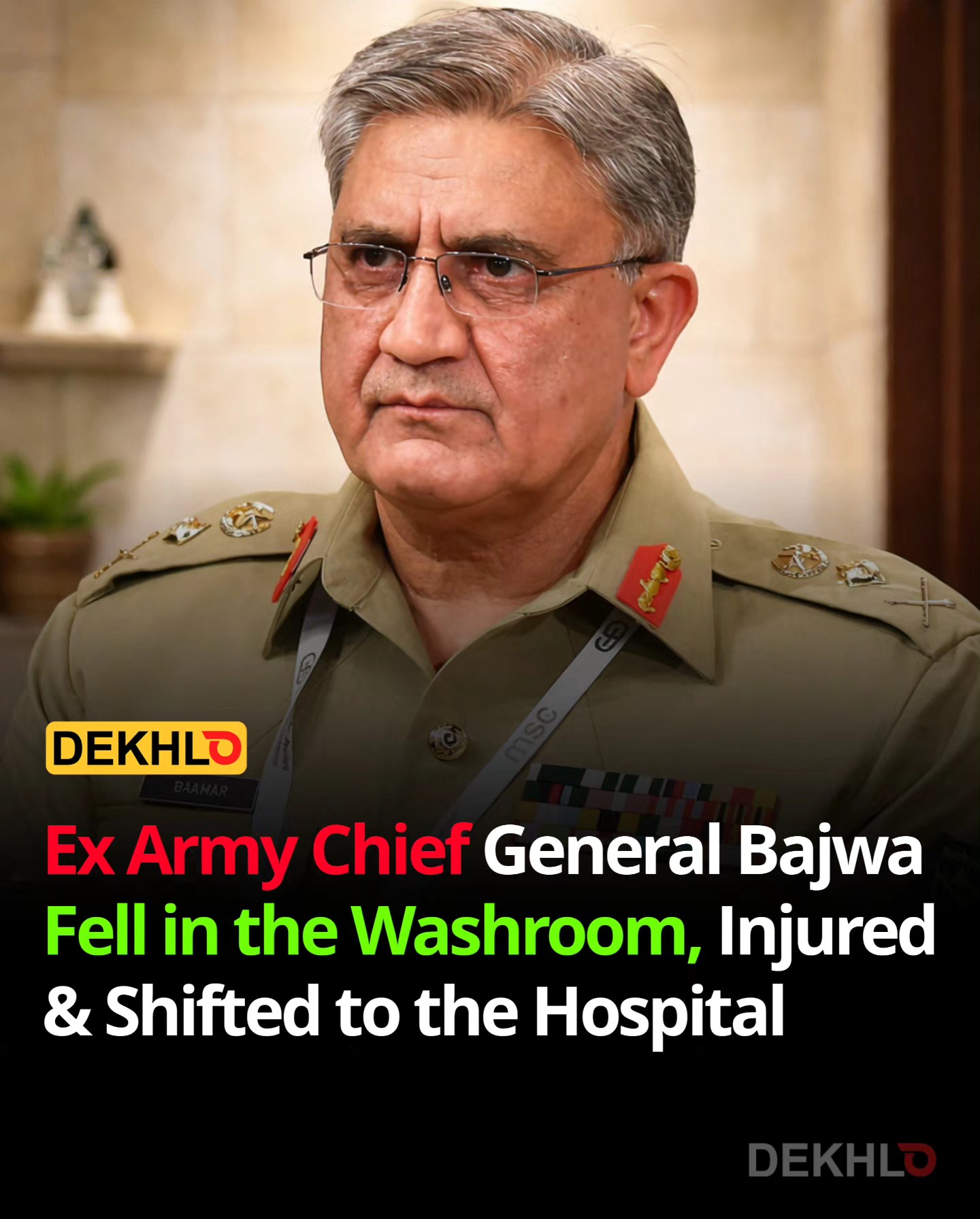Dekhlo - Former Army Chief General (R) Qamar Javed Bajwa... | Facebook