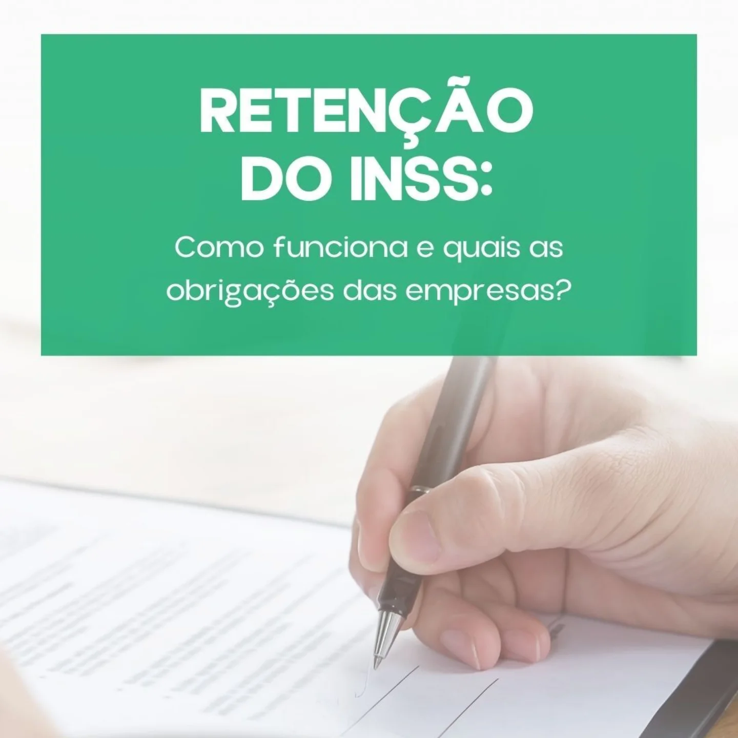 VEIGA - Retenção do INSS: como funciona e quais as obrigações das ...