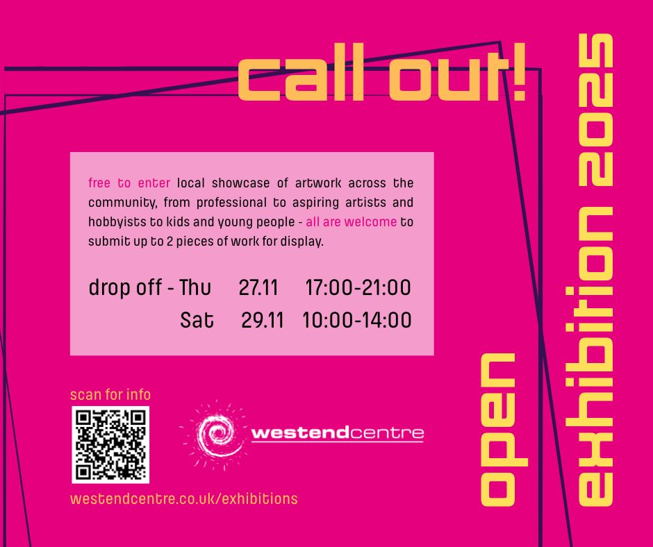 West - 🎨 FINAL CALL OUT FOR ARTISTS! 🎨 Our annual Open Exhibition is a ...
