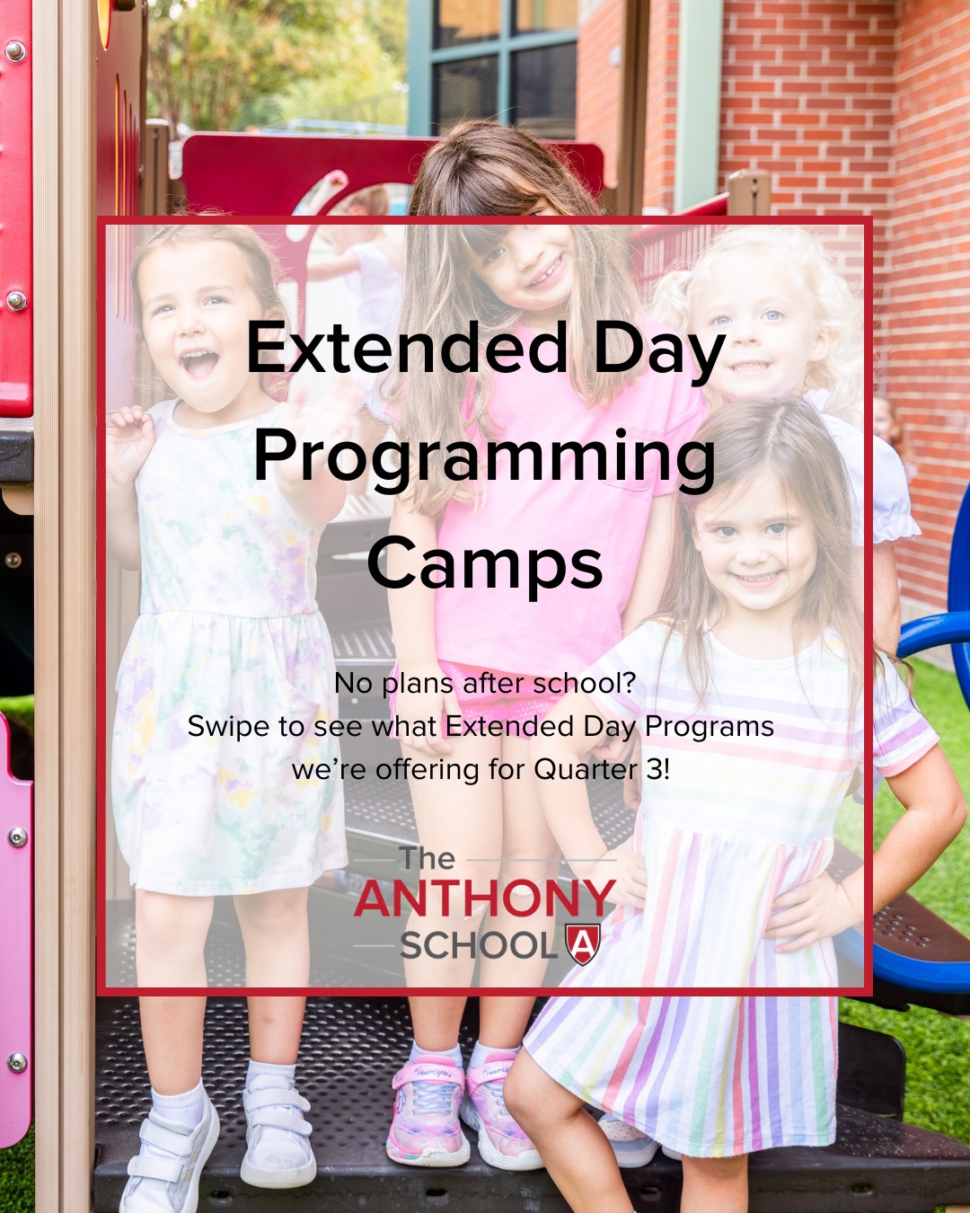 The Anthony - Our Quarter 3 Extended Day Programs are now open for ...