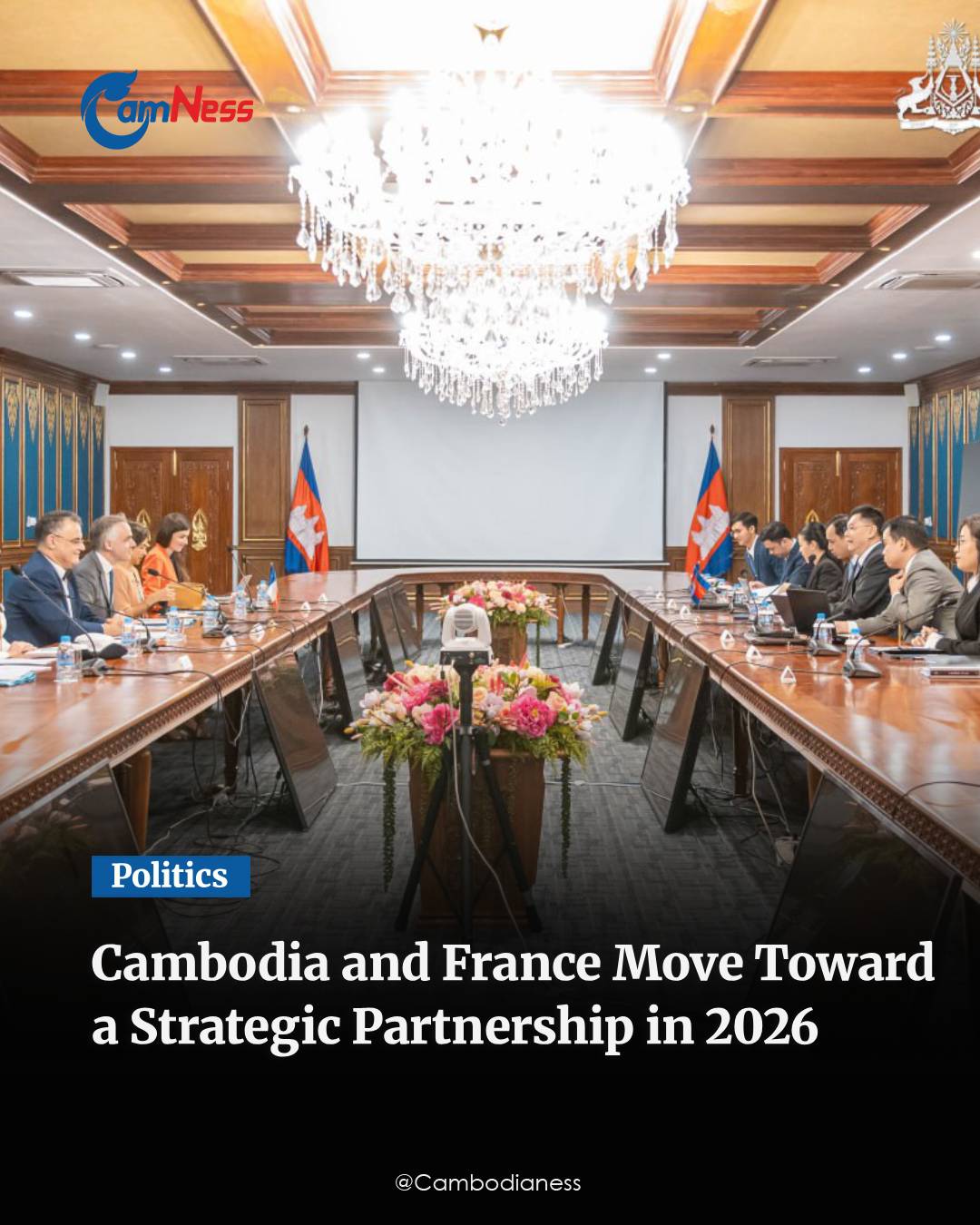 Cambodianess - Cambodia and France have agreed to elevate their ...
