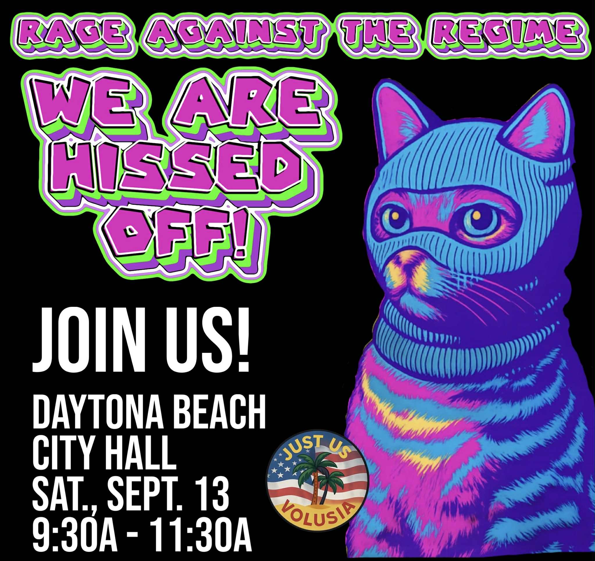 RATR: We are HISSED Off! Non-violent Demonstration; Just Us Volusia ...