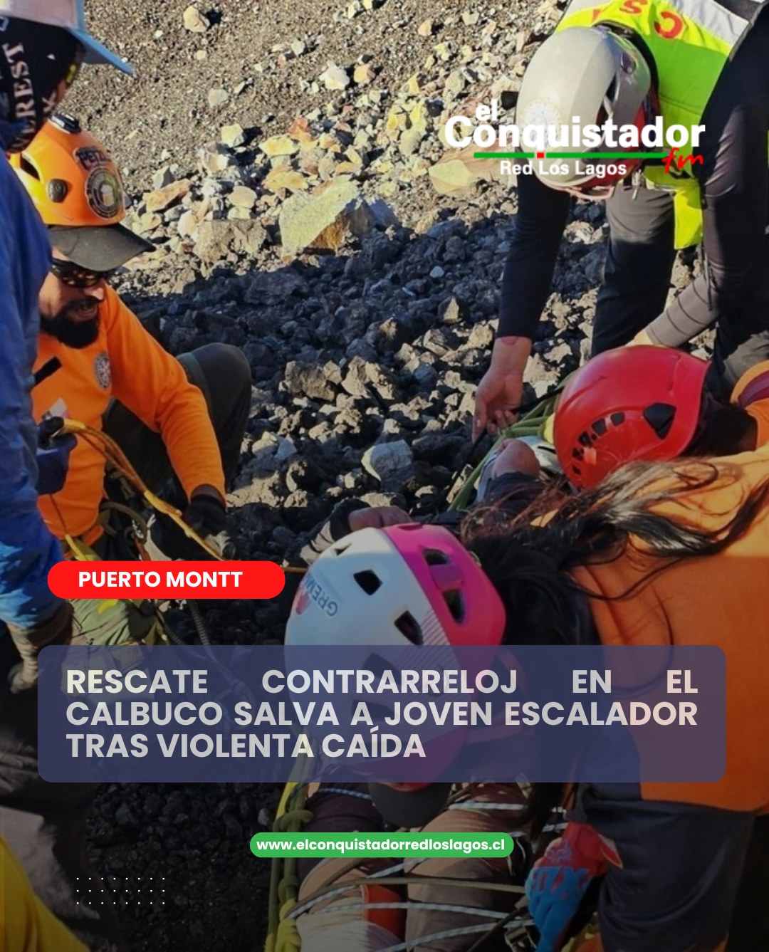 El - ⛰️ Rescate contrarreloj en el volcán Calbuco: joven escalador fue ...