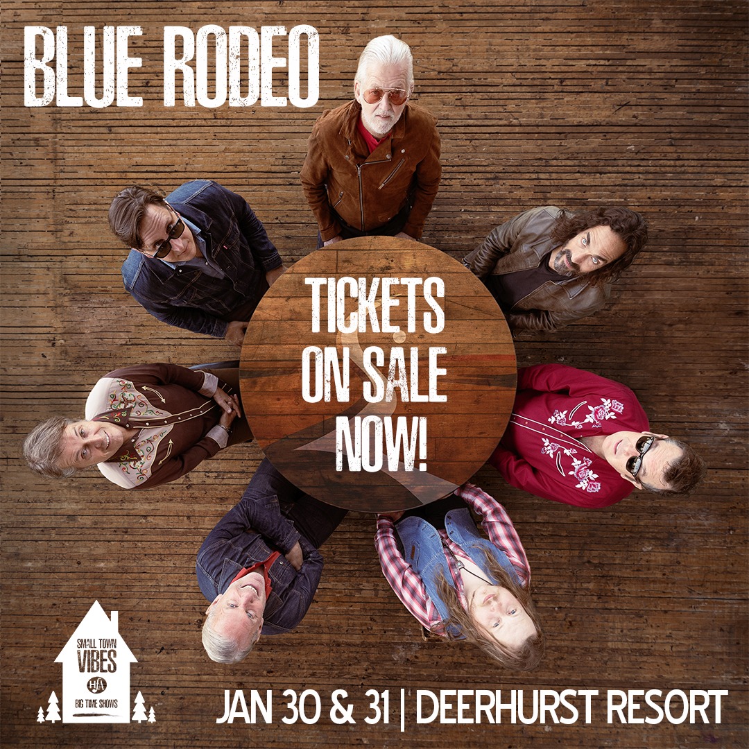 🎶 Blue Rodeo Tickets On... - Huntsville Festival of the Arts | Facebook