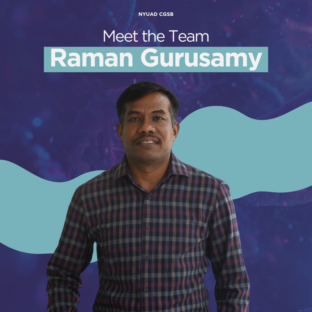 NYUAD - 🌟 Meet Raman Gurusamy! 🌿 We’re excited to welcome Raman to the ...
