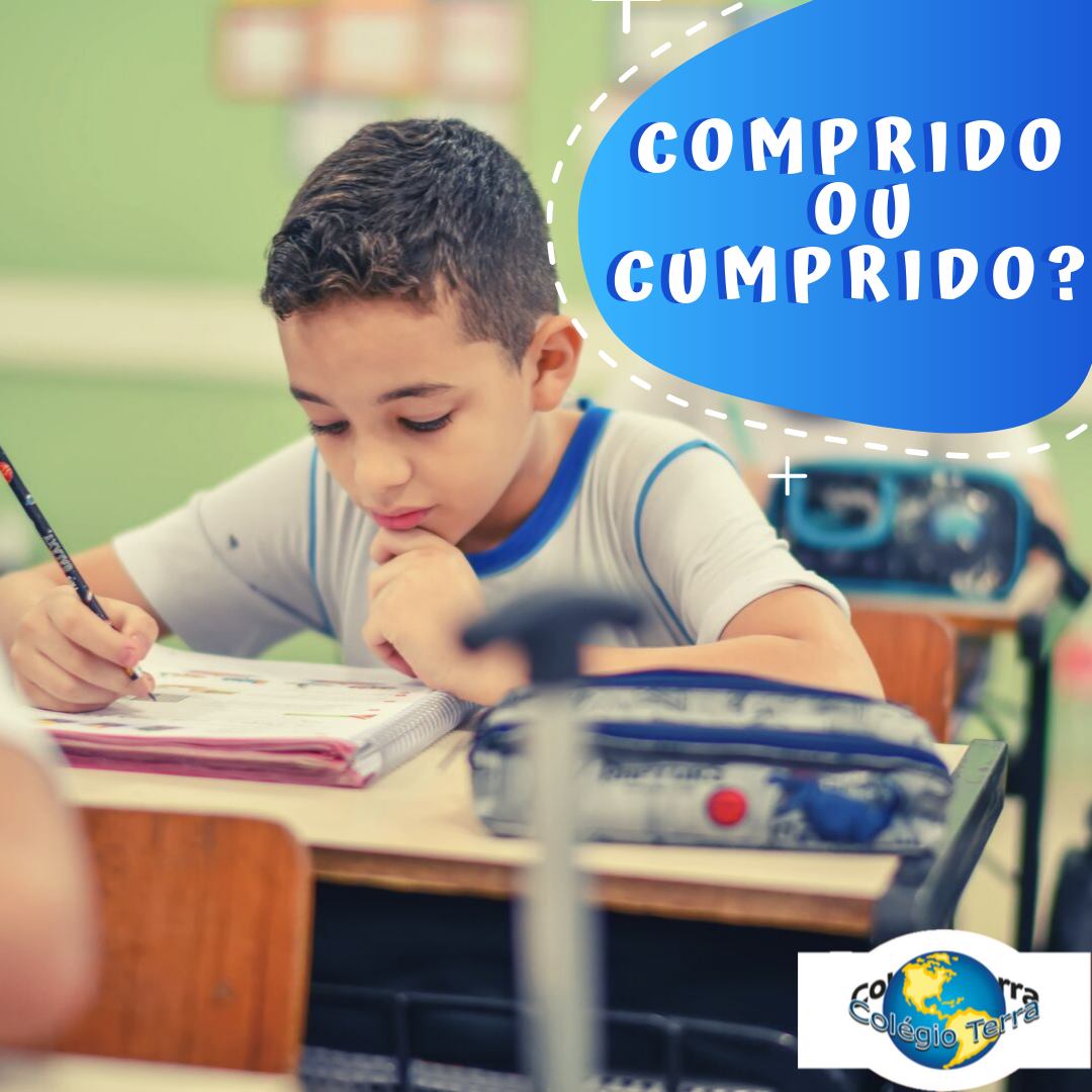 Colégio Terra - Comprido ou Cumprido Trata-se de mais um típico caso de ...